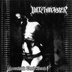 Witchmaster- Masochistic Devil Worship